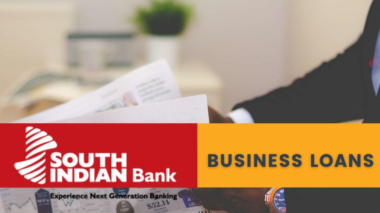 South Indian Bank (SIB) Business Loans